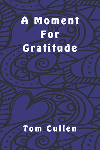 A Moment For Gratitude