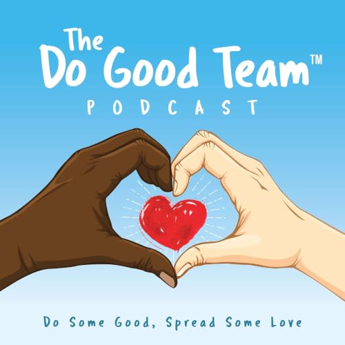 『The Do Good Team Podcast』のカバーアート