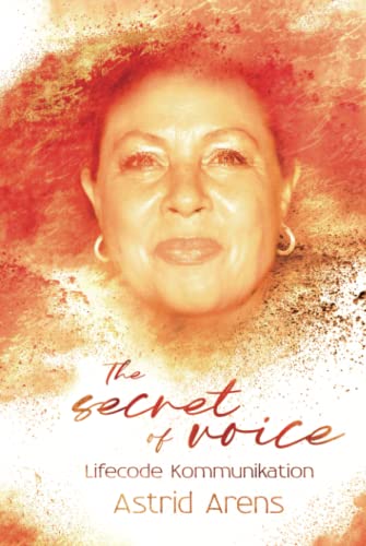  The Secret of Voice: Lifecode Kommunikation