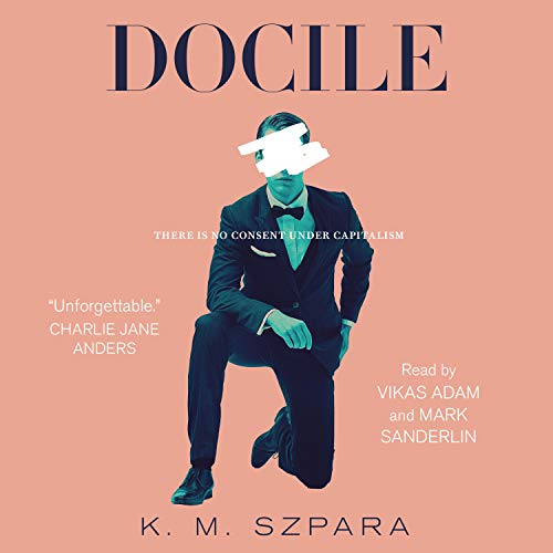 Docile by K. M. Szpara episode artwork