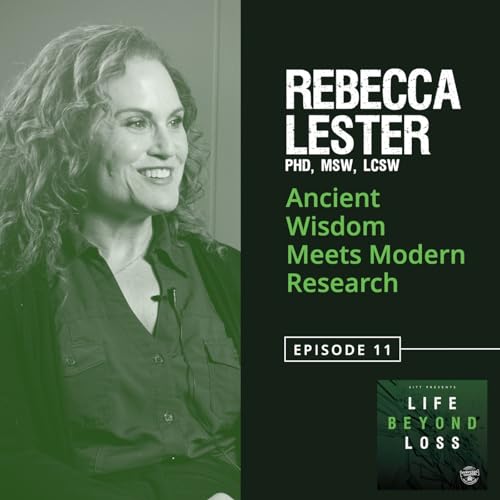 #11 - Rebecca Lester: Ancient Wisdom Meets Modern Reseach
