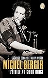  Michel Berger: L\'étoile au coeur brisé