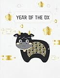  Year Of The Ox: Chinese Vietnamese Zodiac - Best Happy Lucky New Year Gift - Asian Lunar Calendar Astrology Sign - Creative Notebook Journal - Cute Ox Cover 8.5\