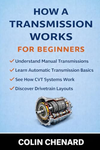 How a Transmission Works for Beginners: Manual, Automatic, CVT and