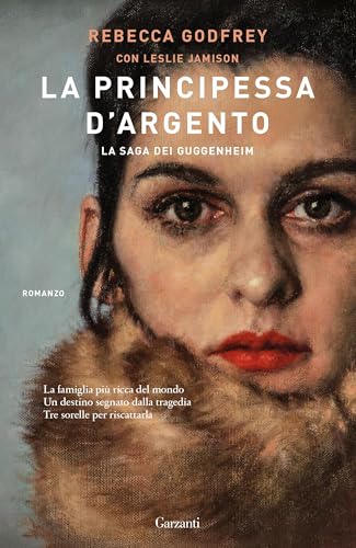 La principessa d'argento: La saga dei Guggenheim