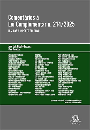Comentários à Lei Complementar n.214/2025: IBS, CBS e Imposto seletivo