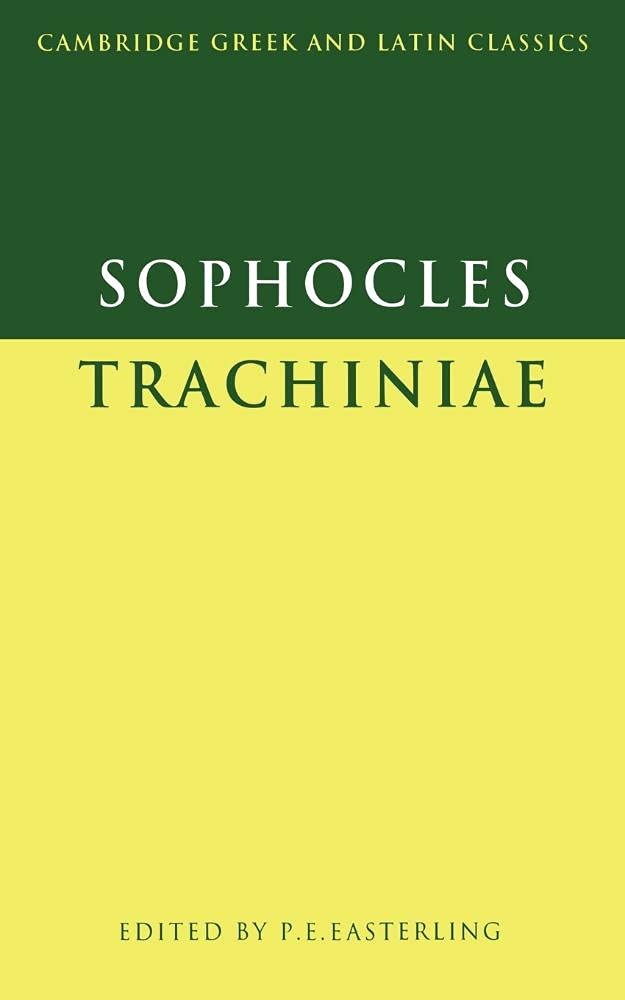 Sophocles: Trachiniae (Cambridge Greek and Latin Classics)