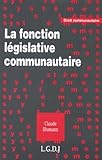  la fonction législative communautaire