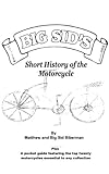 Big Sid’s History of Motorcycling