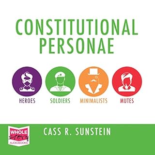 Constitutional Personae Audiobook By Cass R. Sunstein cover art