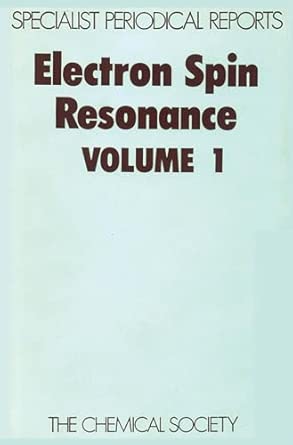 Electron Spin Resonance Vol 1: Volume 1 Edition. ed. Edition book cover