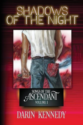 Shadows of the Night (Songs of the Ascendant)