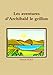 Produktbild Les aventures d'Archibald le grillon