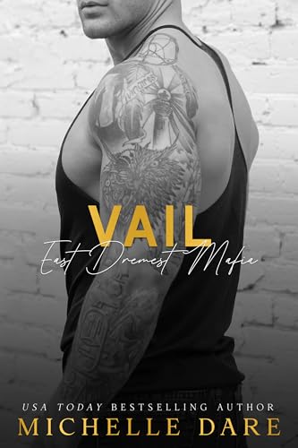 Vail (East Dremest Mafia Book 2)