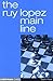 Ruy Lopez Main Line