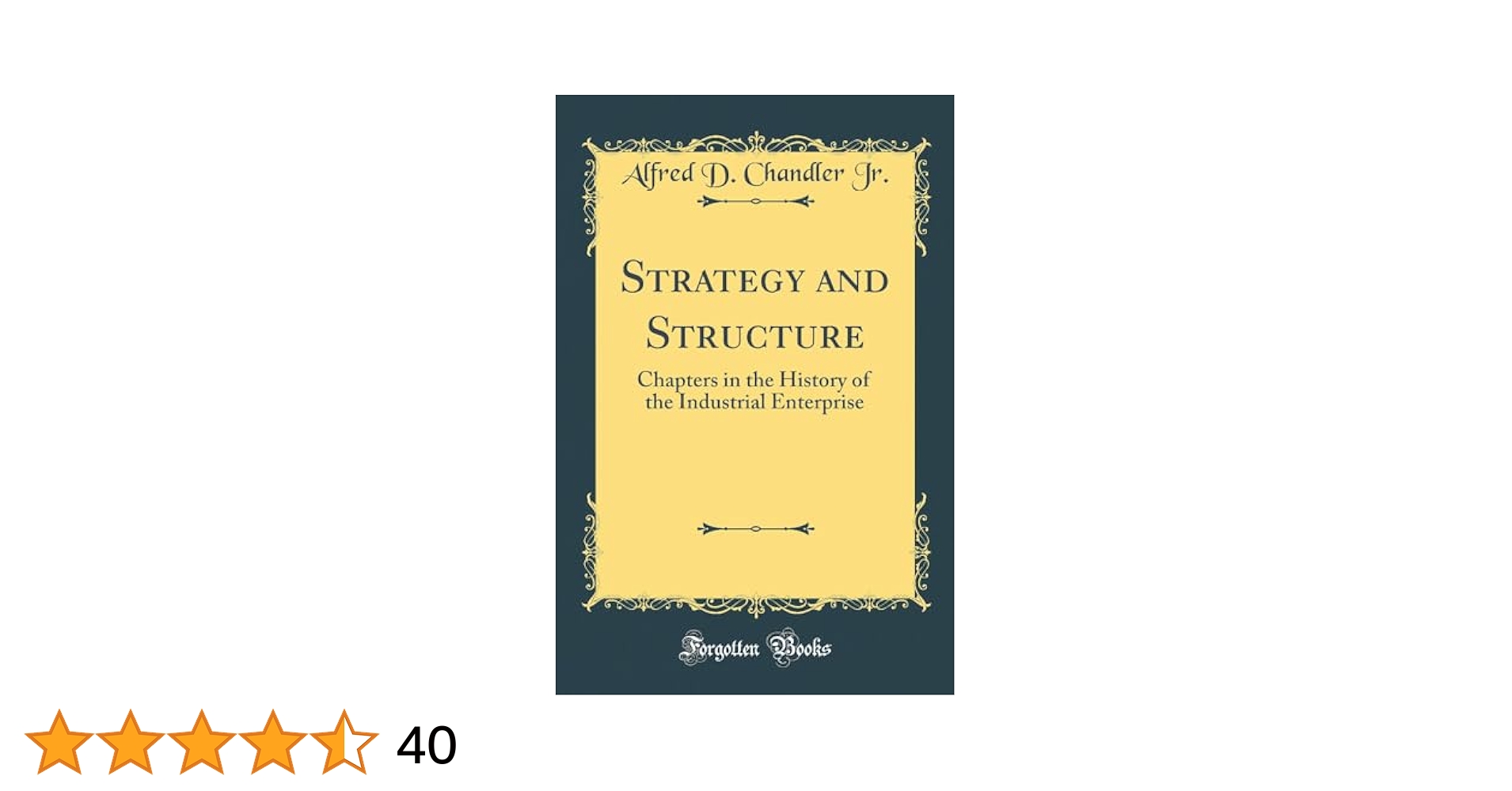 Strategy and Structure: Chapters in the History of the