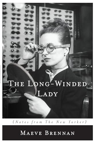 The Long-Winded Lady: Notes from The New Yorker