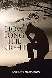 How Long the Night