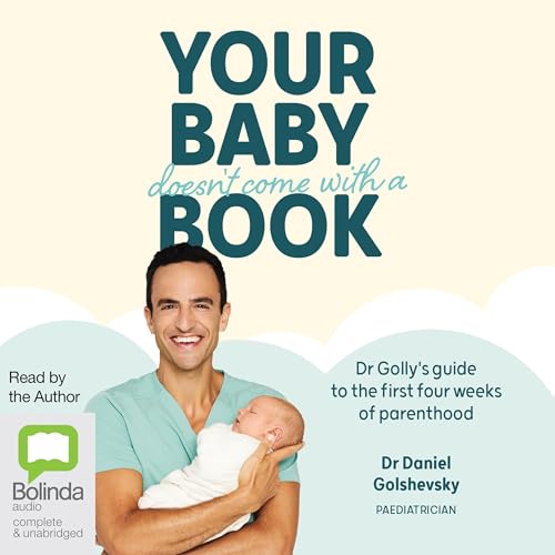 Dr Daniel Golshevsky's Your Baby Doesn't Come with a Book episode artwork
