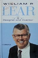 William P. Lear: Designer and Inventor B002WATP0M Book Cover