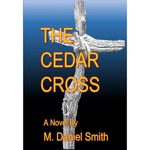 The Cedar Cross : M. Daniel Smith episode artwork