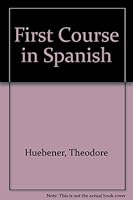 First Course in Spanish 0669316334 Book Cover