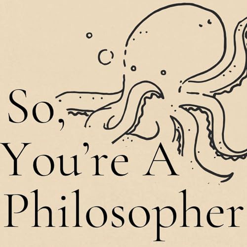 Let us begin: You Are A Philosopher