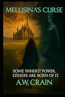 Melusina's Curse (Anathema Academy) B0F63GBNQ2 Book Cover