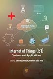 Internet of Things (IoT): Systems and Applications