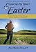 Preparing My Heart for Easter (New, Revised Edition)