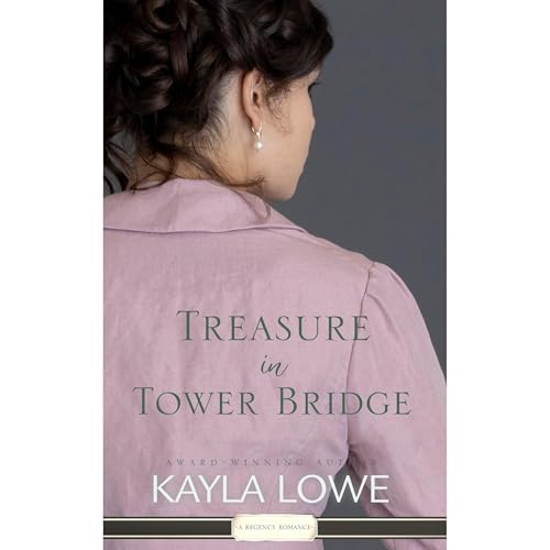 Treasure in Tower Bridge Audiolibro Por Kayla Lowe arte de portada