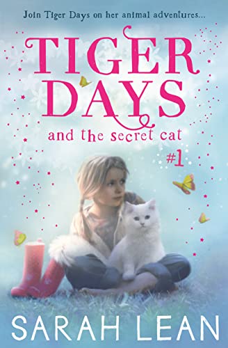 The Secret Cat (Tiger Days) (Book 1)