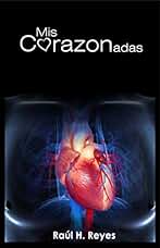 Mis Corazonadas: Poemas directo al corazón (1)
