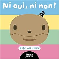 Ni oui, ni non ! 2745922343 Book Cover