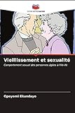  Vieillissement et sexualité: Comportement sexuel des personnes âgées à l\'Ile-Ife