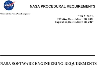 NASA Software Engineering Requirements: NPR 7150.2D March 08, 2022
