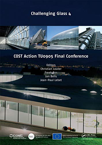 Challenging Glass 4 & COST Action TU0905 Final Conference (English Edition) - Louter, Christian