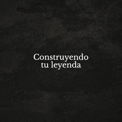 『Construyendo tu leyenda』のカバーアート