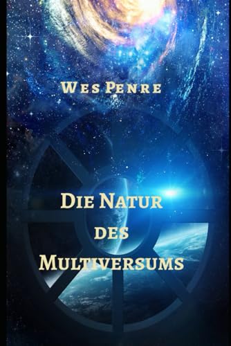 Die Natur des Multiversums