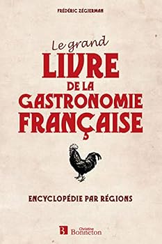 Paperback GRAND LIVRE DE LA GASTRONOMIE FRANCAISE (LE) [French] Book