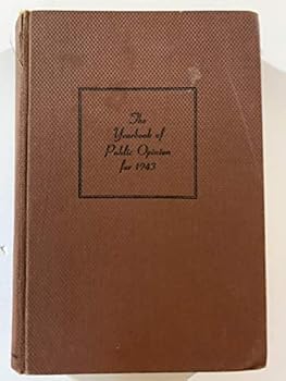 Hardcover The Yearbook of Public Opinion 1943 Book