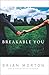 Breakable You
