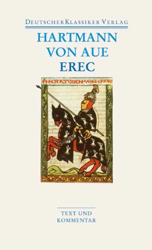 Erec: Text und Kommentar