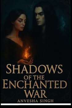 Paperback Shadows of the Enchanted War Book