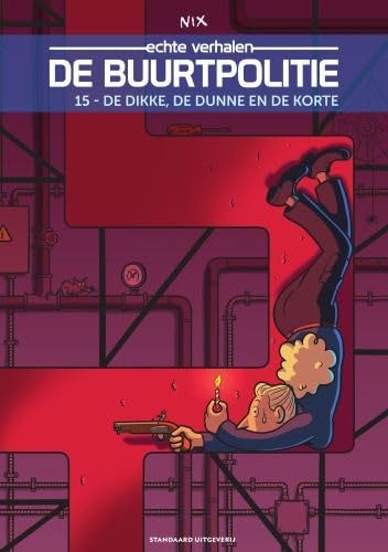 De dikke, de dunne en de korte (De buurtpolitie, 15)