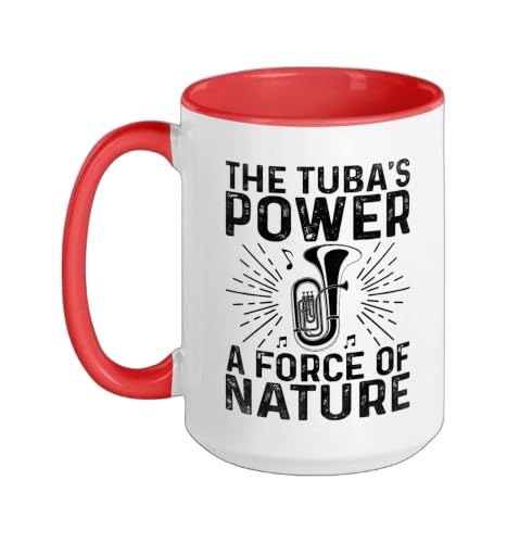 The Tuba's Power A Force Of Nature Musician Tubaist Tuba Ceramic Mug, Red/White, 15oz