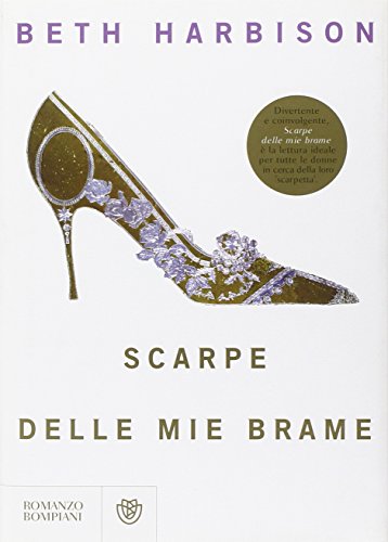 Scarpe delle mie brame [Italian] 8845263789 Book Cover