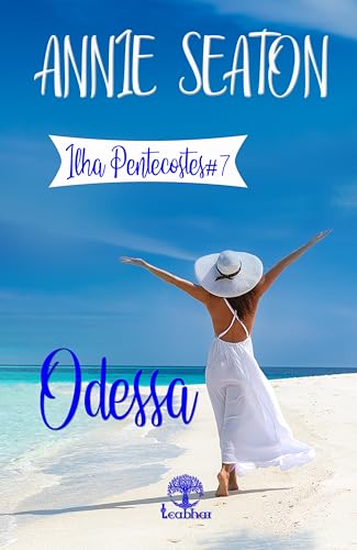 Odessa (Ilha Pentecostes Livro 7) - Seaton, Annie