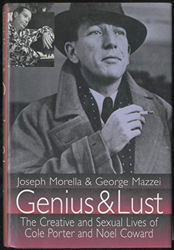 Genius and Lust: The Creativity and Sexuality of Cole Porter and Noel Coward