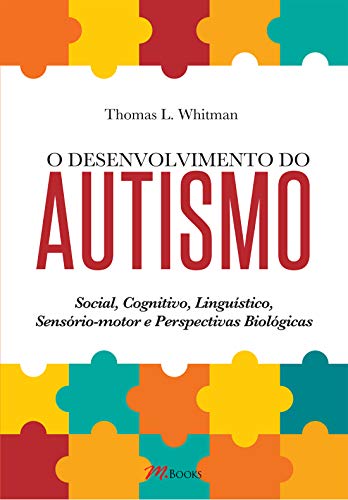 O Desenvolvimento do Autismo